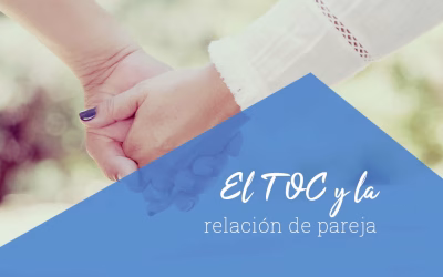El TOC y la relación de pareja