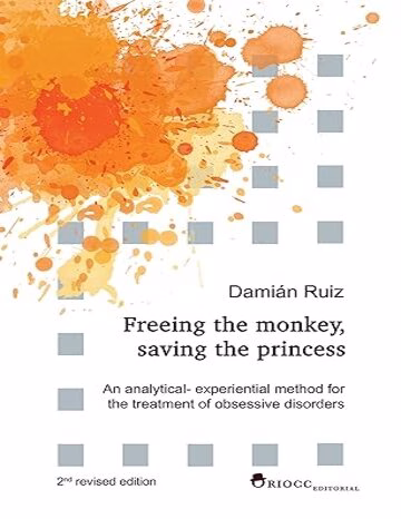 Freeing the monkey Obsessive disorders book